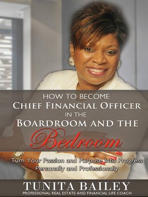 cover image of How to Become a Chief Financial Officer in the Boardroom and in the Bedroom
